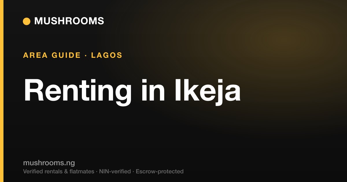 The Complete Guide to Renting in Ikeja (2026): The Capital, GRA, Allen & Beyond